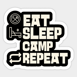 Eat Sleep Camp Repeat Sticker